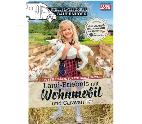 Land-Erlebnis mit Wohnmobil und Caravan