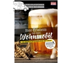 Stellplatzführer Bier-Erlebnis mit dem Wohnmobil
